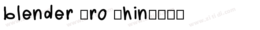 Blender Pro Thin字体转换 Blender Pro Thin字体转换